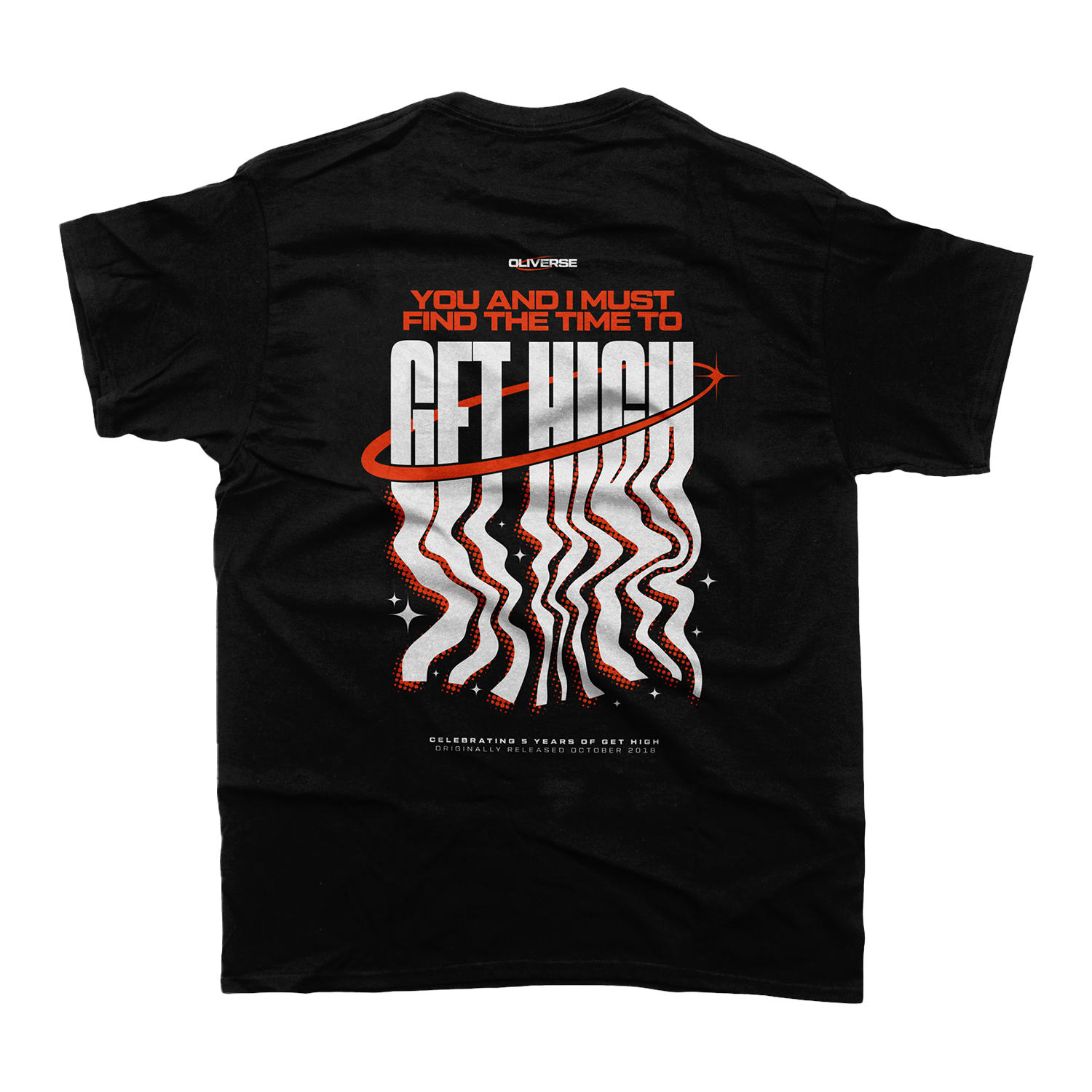 Limited Edition - Get High T-Shirt – Oliverse Limited Edition - Get High T-Shirt – Oliverse